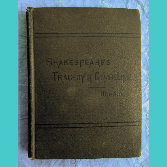 Other - Antique Book (1909) Shakespeare's Tragedy of Cymbeline, Intro by Henry N. Hudson